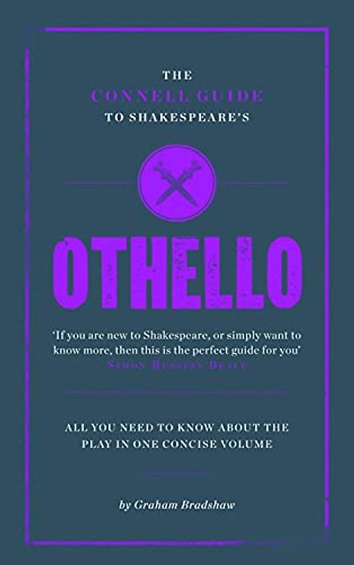 The Connell Guide To Shakespeare's Othello