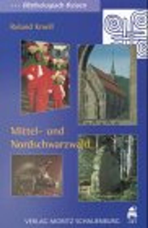 Mythologisch Reisen Mittel- und Nordschwarzwald