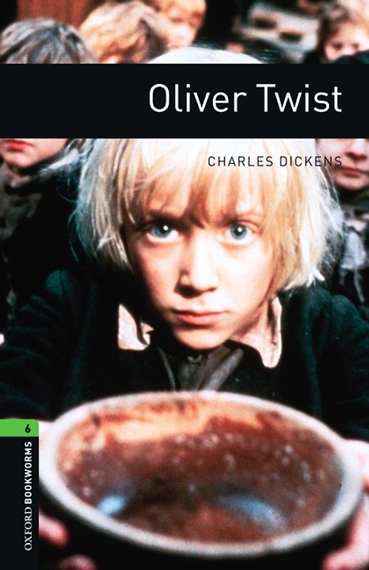 Oxford Bookworms Library / 10. Schuljahr, Stufe 3 - Oliver Twist