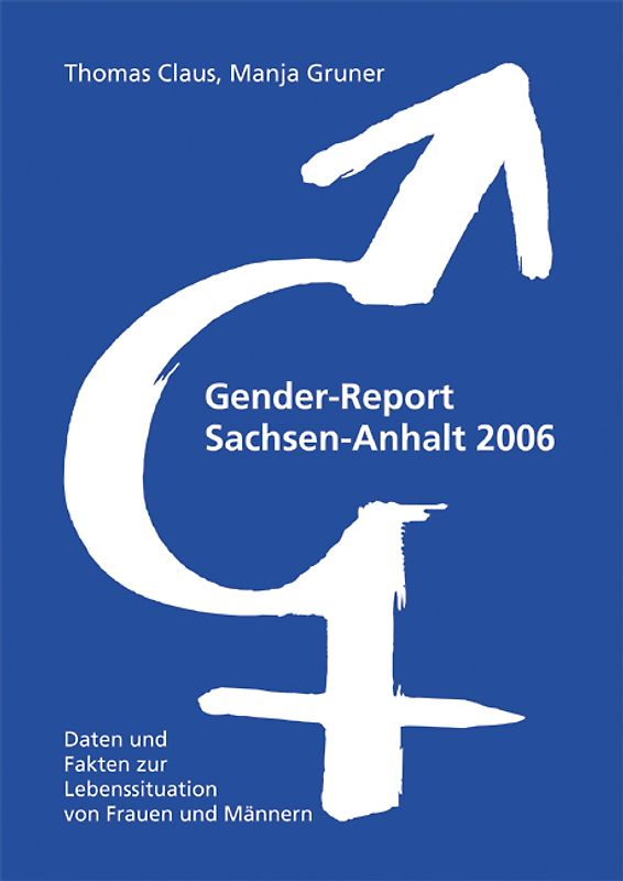 Gender Report Sachsen-Anhalt 2006