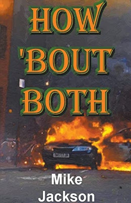 How 'bout Both (Jim Scott Books, Band 21)