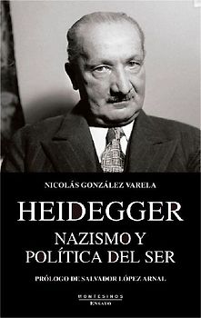 Heidegger : nazismo y política del ser