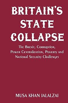 Britain's State Collapse