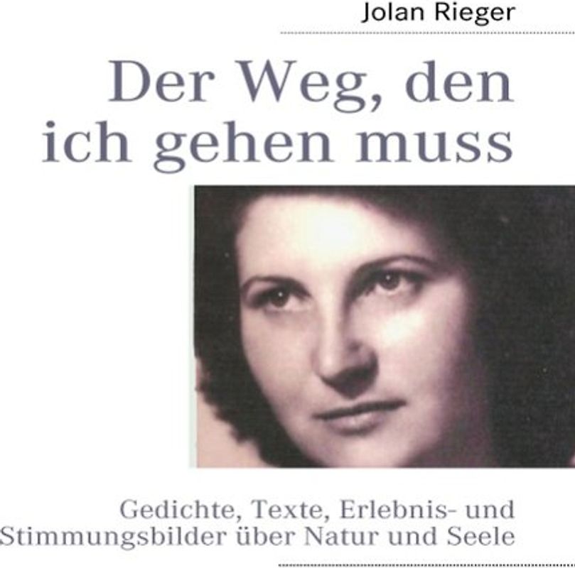 Der Weg, den ich gehen muss…