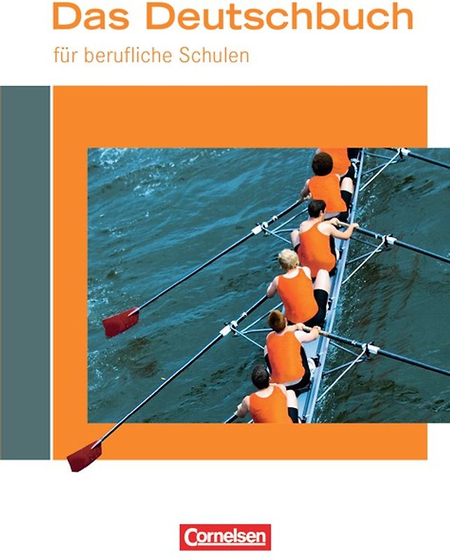 Das Deutschbuch für berufliche Schulen - Deutsch