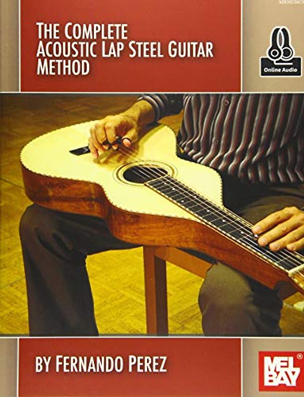 The Complete Acoustic Lap Steel Guitar Method