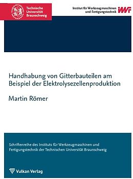 Handhabung von Gitterbauteilen am Beispiel der Elektrolysezellenproduktion