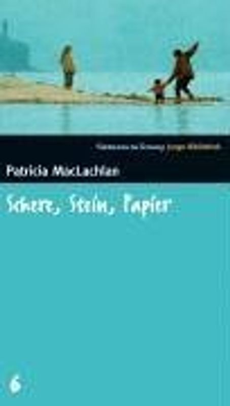 SZ Junge Bibliothek: Band 6 - Schere, Stein, Papier - Patricia MacLachlan [Gebundene Ausgabe]