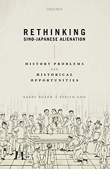 Rethinking Sino-Japanese Alienation: History Problems and Historical Opportunities
