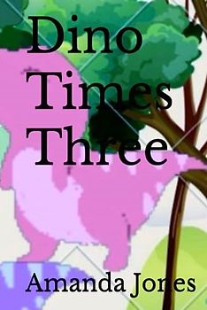 Dino Times Three