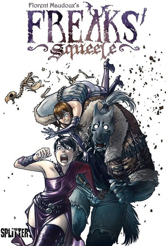 Freaks’ Squeele. Band 1