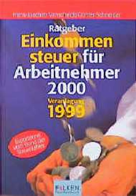 Ratgeber Einkommensteuer für Arbeitnehmer 2000