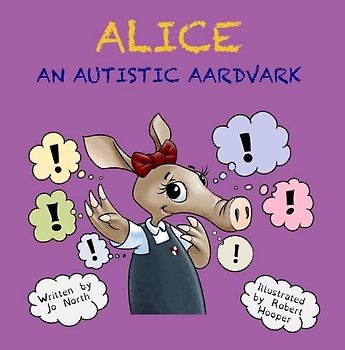 Alice: An autistic aardvark