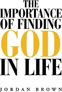 The Importance of Finding God in Life
