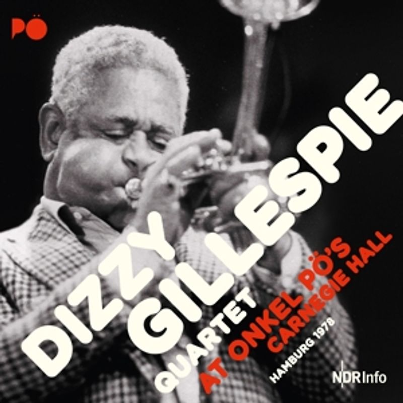 Gillespie,Dizzy Quartet - At Onkel PÖ's Carnegie Hall Hamburg 1978 [2 CDs]