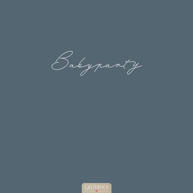 Gästebuch Babyparty: Gastgeschenk zur Babyparty | Baby Shower Erinnerungsbuch zum Ausfüllen | Baby Shower Boy | Baby Party Junge | 21,59 x 21,59 cm