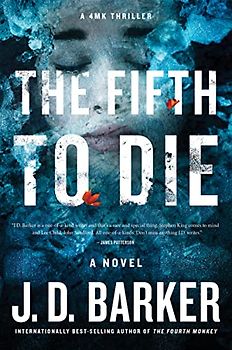 The Fifth to Die (A 4MK Thriller, Band 2)