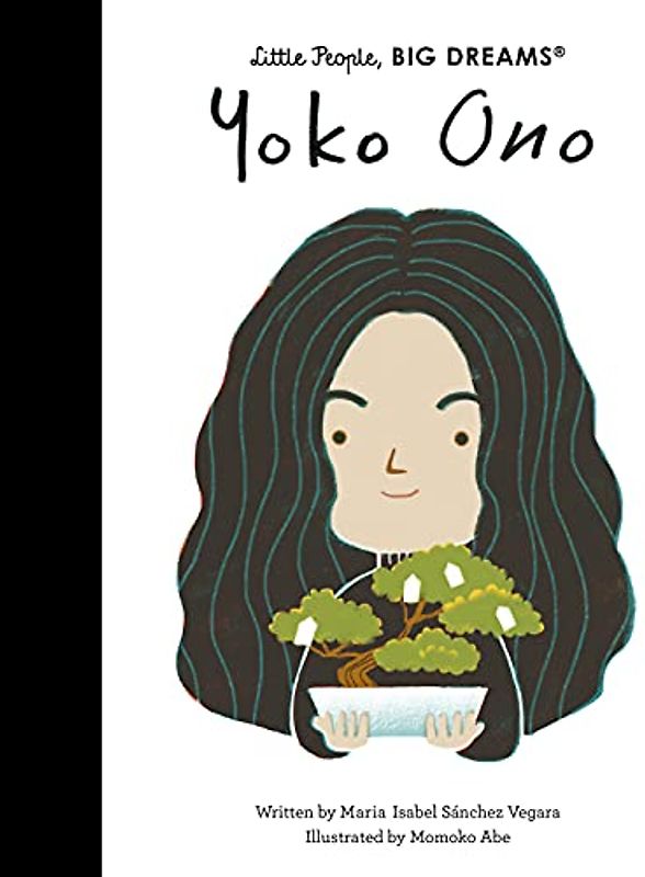 Yoko Ono (71) (Little People, BIG DREAMS, Band 71)