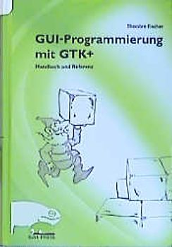GUI-Programmierung mit GTK+