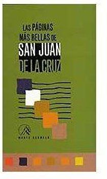 Las páginas más bellas de san Juan de la Cruz