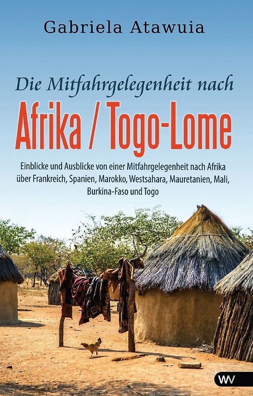 Die Mitfahrgelegenheit nach Afrika - Togo-Lomé