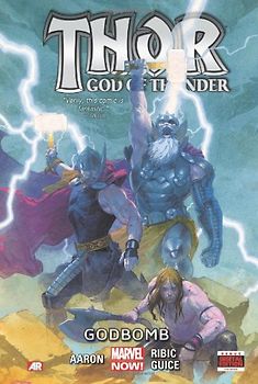 Thor: God of Thunder: Godbomb (Marvel Now) - Aaron, Jason