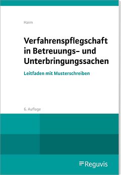 Verfahrenspflegschaft in Betreuungs- und Unterbringungssachen