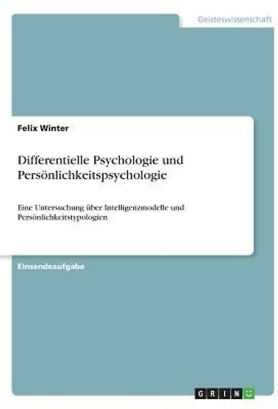 Differentielle Psychologie und Persönlichkeitspsychologie