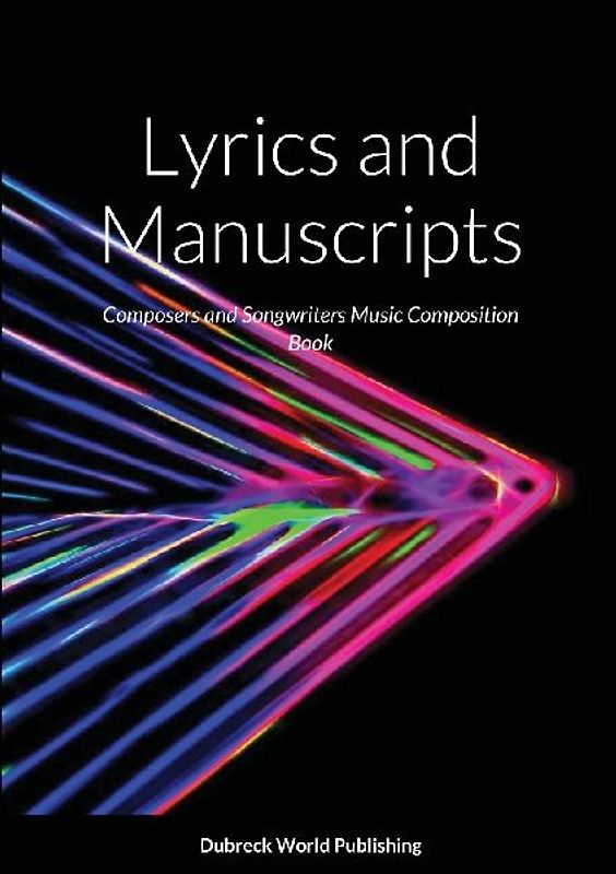 Lyrics and Manuscripts