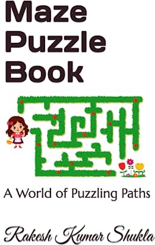 Maze Puzzle Book: A World of Puzzling Paths