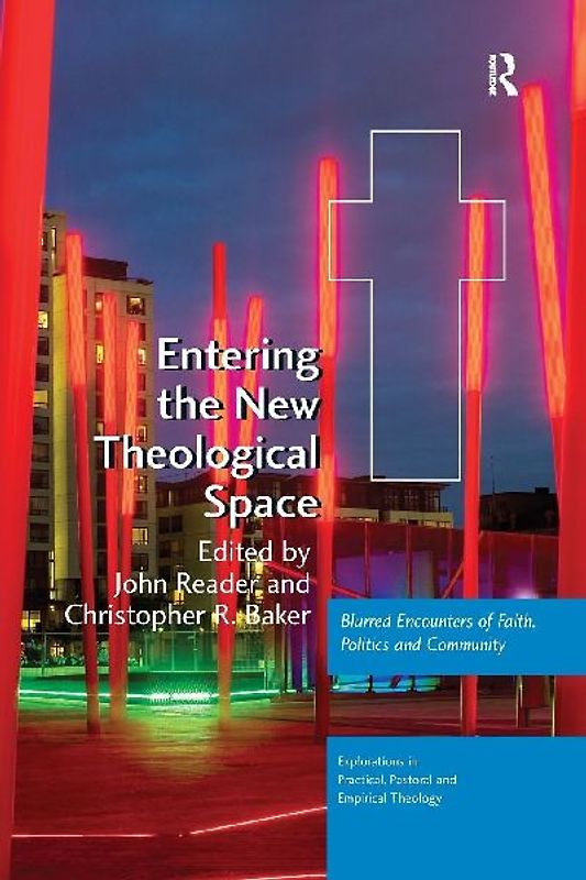 Entering the New Theological Space