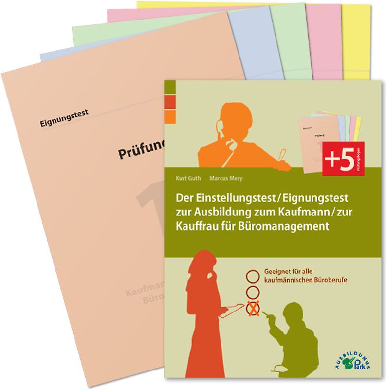 Der Einstellungstest / Eignungstest zur Ausbildung zum Kaufmann / zur Kauffrau für Büromanagement