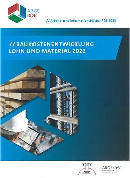 Baukostenentwicklung Lohn und Material 2022