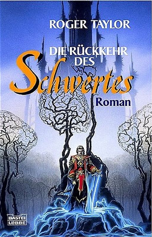 Die Rückkehr des Schwertes