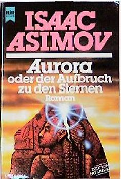Aurora oder der Aufbruch zu den Sternen