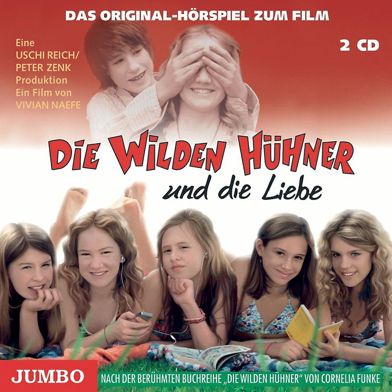 Die Wilden Hühner und die Liebe: Das Original-Hörspiel zum Film - Cornelia Funke