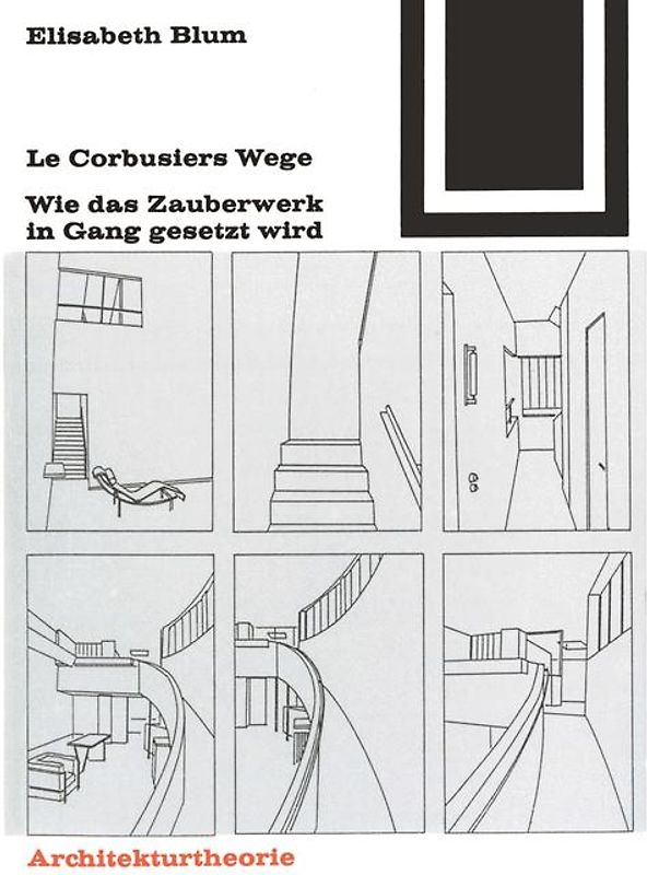 Le Corbusiers Wege