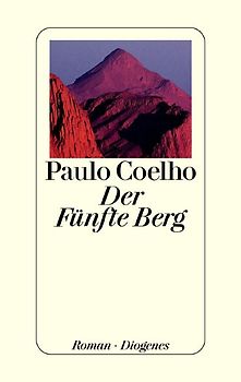 Der Fünfte Berg. Roman