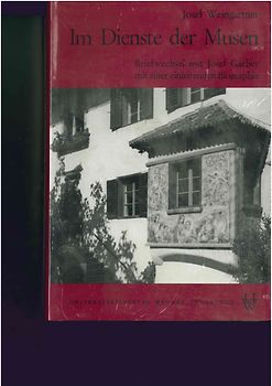 Im Dienste der Musen. Briefwechsel mit Josef Garber