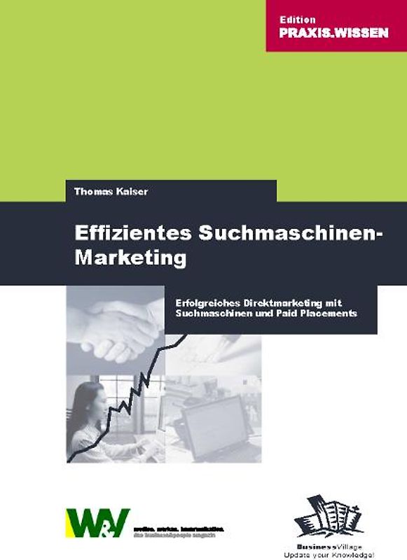 Effizientes Suchmaschinen-Marketing