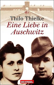 Eine Liebe in Auschwitz