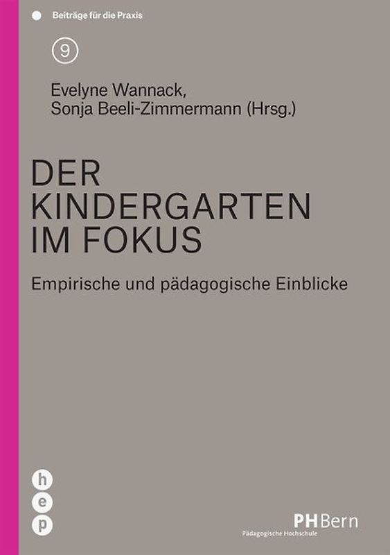 Der Kindergarten im Fokus