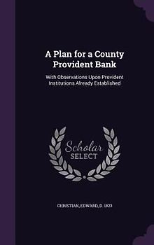 A Plan for a County Provident Bank
