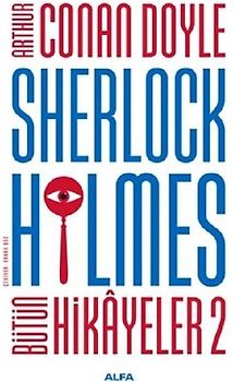 Sherlock Holmes - Bütün Hikayeler 2 Ciltli