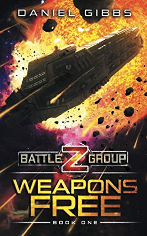 Weapons Free (Battlegroup Z, Band 1)