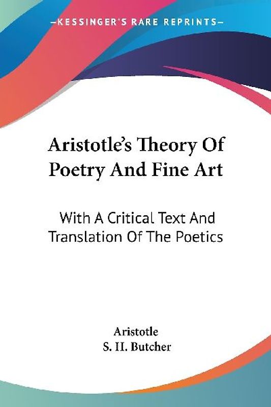Aristotle's Theory Of Poetry And Fine Art
