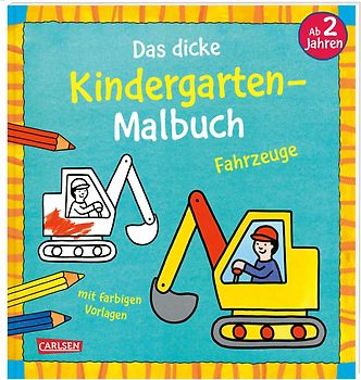Ausmalbilder für Kita-Kinder: Das dicke Kindergarten-Malbuch: Fahrzeuge