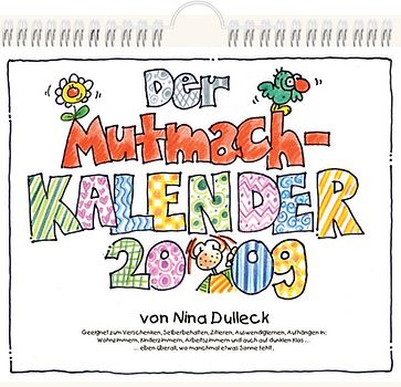 Der Mutmach-Kalender 2009