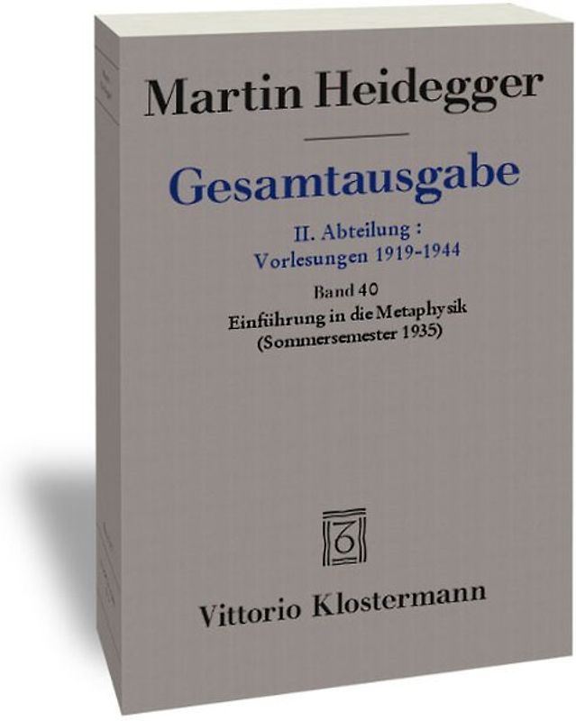 Einführung in die Metaphysik (Sommersemester 1935)