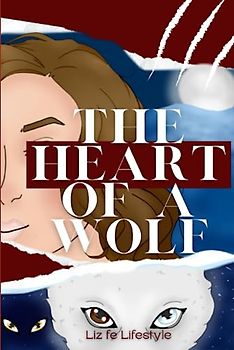The Heart of a Wolf